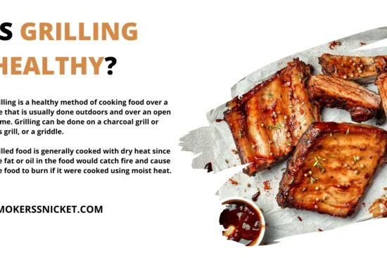 Is Grilling Food Healthier Than Eating?