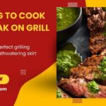 How Long To Cook Skirt Steak On Grill