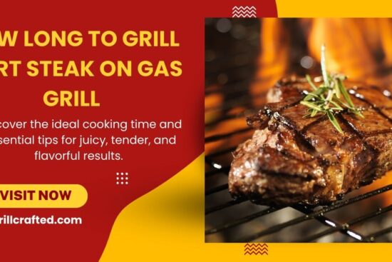 How Long To Grill Skirt Steak On Gas Grill